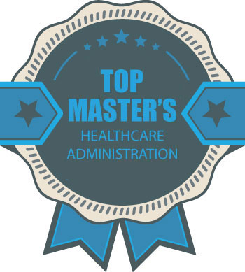 Top Master's in Healthcare Administration