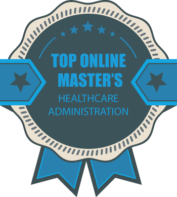 Top Online Master's in Healthcare Administration